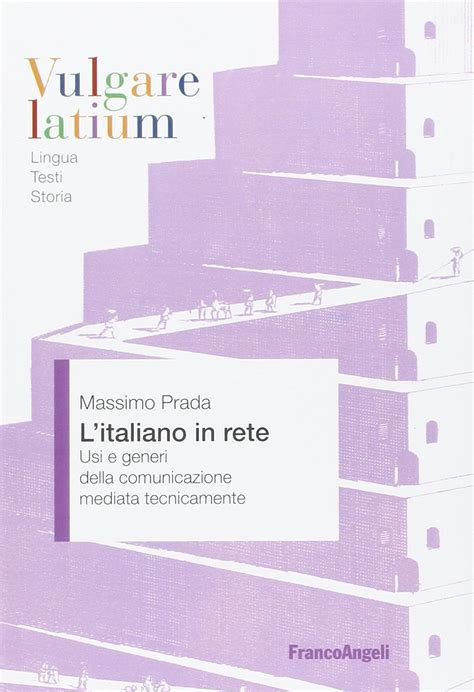 L'italiano in rete : Usi e generi della comunicazione mediata 